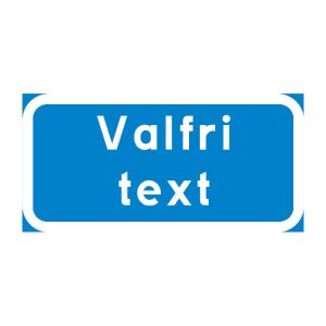 T22 Tilläggstavla med valfri text